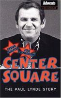 Center Square: The Paul Lynde Story 155583793X Book Cover