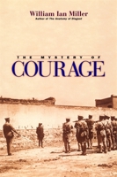 The Mystery of Courage 0674003071 Book Cover