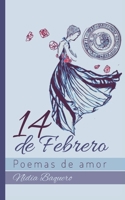 14 de Febrero: Poemas de Amor B08WJTPZL1 Book Cover