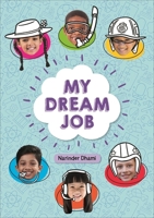 Reading Planet KS2 - My Dream Job - Level 7: Saturn/Blue-Red band (Rising Stars Reading Planet) 1510454489 Book Cover