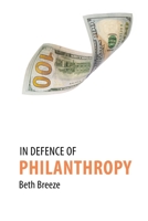 In Defence of Philanthropy 1788212614 Book Cover