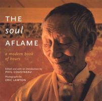 The Soul Aflame: A Modern Book of Hours 1573241865 Book Cover
