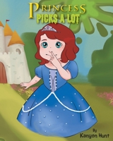 Princess Picks a Lot 163710572X Book Cover