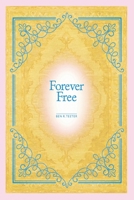 Forever Free 1734989130 Book Cover