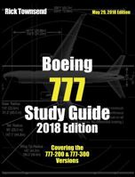 Boeing 777 Study Guide, 2018 Edition 1946544108 Book Cover