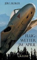 Flugwetter Im April 3952198226 Book Cover