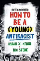 How to Be a (Young) Antiracist 0593461606 Book Cover
