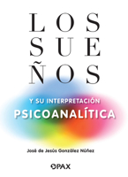 Los sueños y su interpretación psicoanalítica 6077132160 Book Cover