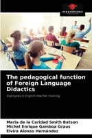 The pedagogical function of Foreign Language Didactics 6204037757 Book Cover