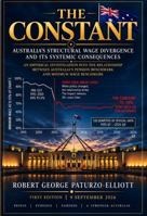 THE CONSTANT: Australia's Structural Wage Divergence and Its Systemic Consequences 1764957601 Book Cover