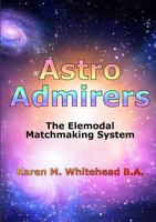 Astro Admirers: The Elemodal Matchmaking System 1291676708 Book Cover