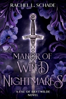 Manor of Wind and Nightmares B0FKR1BXX3 Book Cover