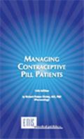 Managing Contraceptive Pill Patients 0917634314 Book Cover