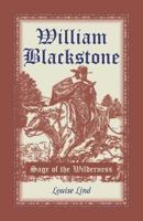 William Blackstone: Sage of the Wilderness 1556139101 Book Cover