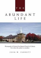 THE ABUNDANT LIFE 1456899252 Book Cover