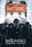 The Shattering: Omnibus 0692021469 Book Cover