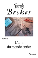 L Ami Du Monde Entier 2246438012 Book Cover