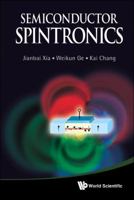 Semiconductor Spintronics 9814327905 Book Cover