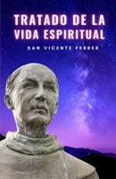 Tratado de la Vida Espiritual (Spanish Edition) B0CLK2YFHL Book Cover