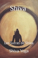 Shiva Yoga: Los Sutras de Shiva B0BCSLS396 Book Cover