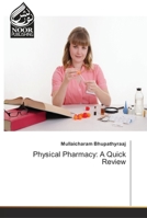 Physical Pharmacy: A Quick Review 3330973072 Book Cover