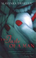 The Taste of a Man. 0140266224 Book Cover