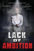 Lack of Ambition 1477151672 Book Cover