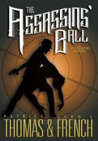 The Assassins' Ball 1515423492 Book Cover