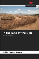 In the land of the Beri: The life of Kowré 6205874032 Book Cover