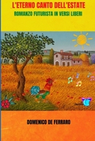 L'Eterno Canto Dell'estate: Romanzo Futurista in Versi Liberi B099BYDTRF Book Cover