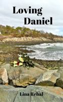 Loving Daniel: Book One of Tucker's Landing Series 099761501X Book Cover