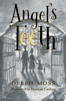 Angel's Teeth 1836281080 Book Cover