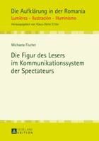 Die Figur Des Lesers Im Kommunikationssystem Der Spectateurs 3631647115 Book Cover