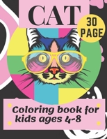 Cat coloring book for kids ages 4-8,30 page B093MVWSLH Book Cover