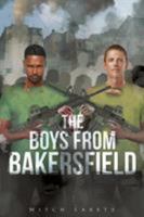 The Boys from Bakersfield 1682132021 Book Cover