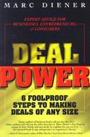 Deal Power: 6 Foolproof Steps to Making Deals of Any Size 0805041087 Book Cover
