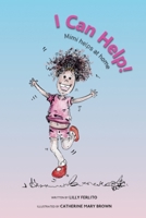 I CAN HELP: Mimi helps at home B0C1J9ZRP8 Book Cover