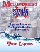 Metalworking Sink or Swim 0831133929 Book Cover