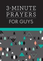3-Minute Prayers for Guys 164352187X Book Cover