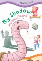 My Shadow: And Other Poems 1848103700 Book Cover