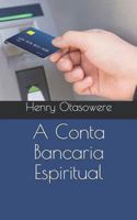 A Conta Bancaria Espiritual 1790371171 Book Cover