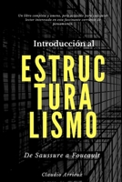 Introducción al estructuralismo: De Saussure a Foucault (Spanish Edition) B0FH6PS52K Book Cover