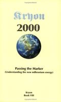 Passing the Marker 2000: Understanding the New Millennium Energy : Book VIII 1888053119 Book Cover