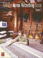 The AudioPro Home Recording Course, Vol. III 0872887154 Book Cover