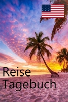 Reise Tagebuch: Florida Reisetagebuch Plane und Organisiere Deine Florida Reise (German Edition) 1674320817 Book Cover