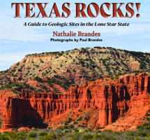 Texas Rocks!: A Guide to Geologic Sites in the Lone Star State 0813741254 Book Cover