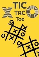 Activity book for kids and adults : Tic Tac Toe (X and O) game |fun activity for family or friends time | B08928J3BM Book Cover