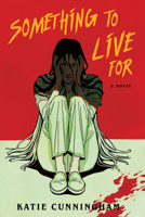 Something To Live For 1639512381 Book Cover