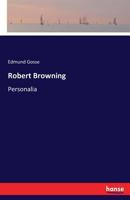 Robert Browning: Personalia (1890) 3337142249 Book Cover