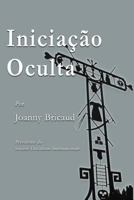 Iniciação Oculta 1926451155 Book Cover